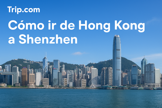 6 mejores formas de ir de Hong Kong a Shenzhen