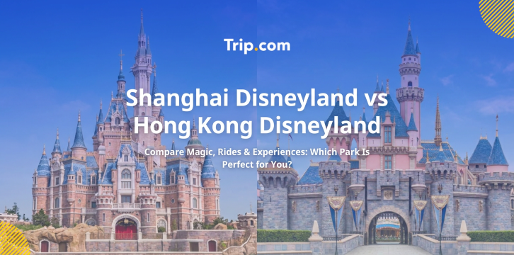 Shanghai Disneyland vs. Hong Kong Disneyland: Which Should You Visit in 2026?