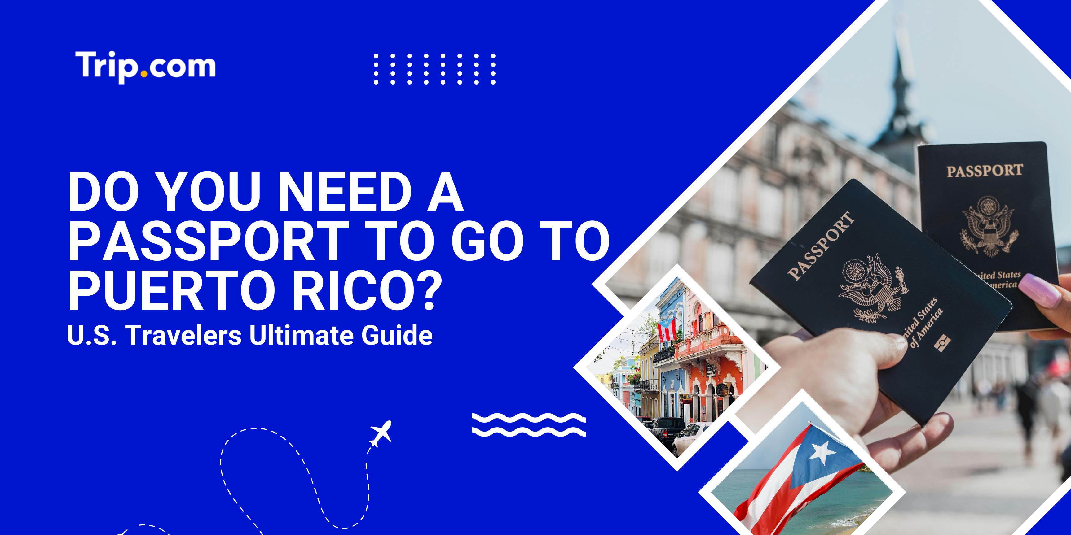 Do You Need a Passport to Go to Puerto Rico? (U.S. Travelers, 2026 Guide)