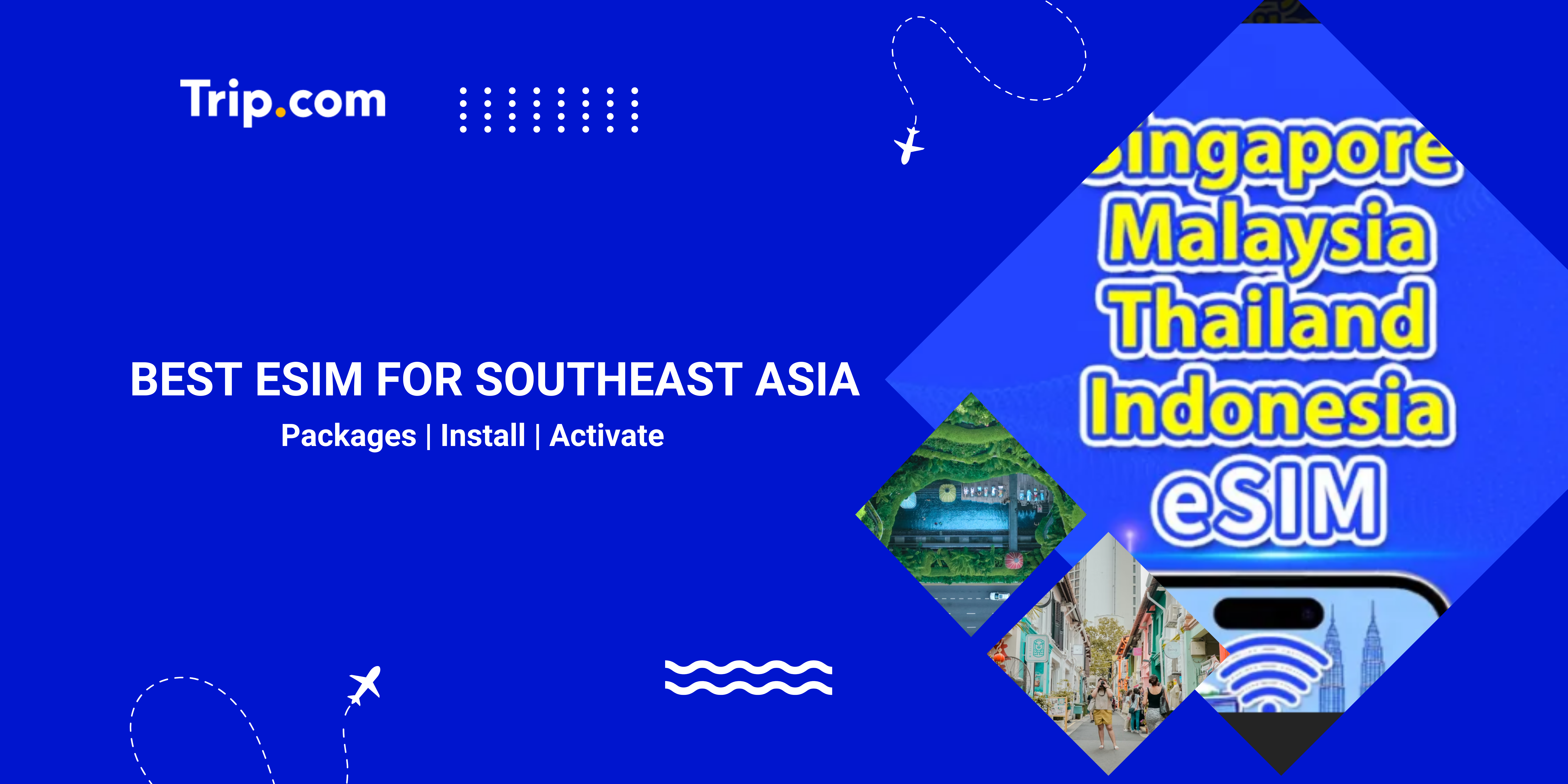 Best eSIM for Southeast Asia: Top Plans & Setup Guide | Trip.com