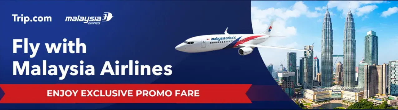 Trip.com Promo Code Malaysia: Fly with Malaysia Airlines