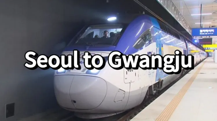Seoul to Gwangju