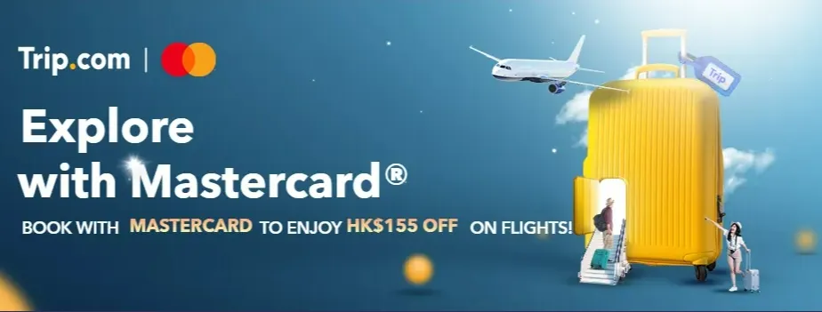Trip.com Promo Code Hong Kong: MasterCard Deals on Flights 