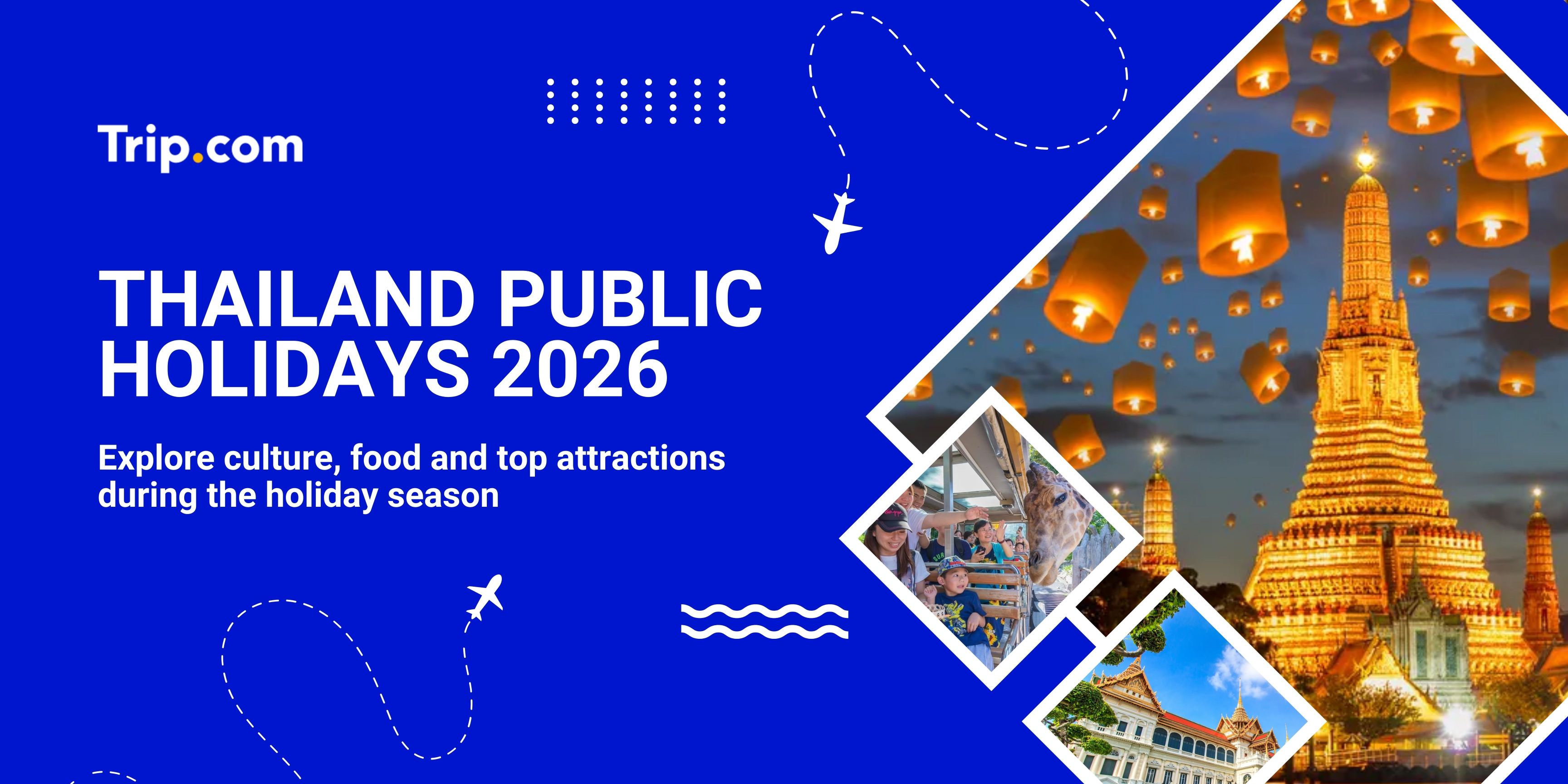 Thailand Public Holidays 2026: Guide, Travel Tips and Top Places to Visit | Trip.com