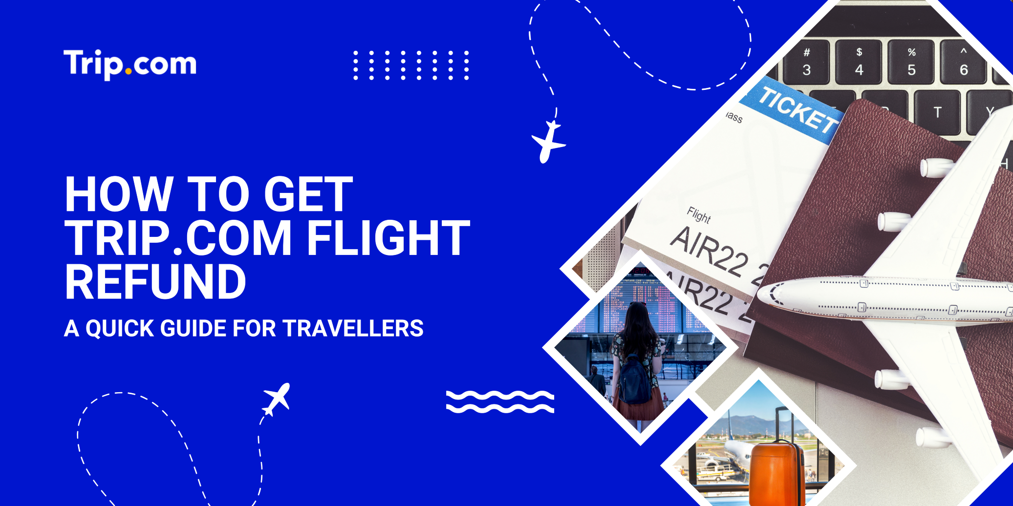 Trip.com Flight Refund Policy & Cancellation Steps | Trip.com