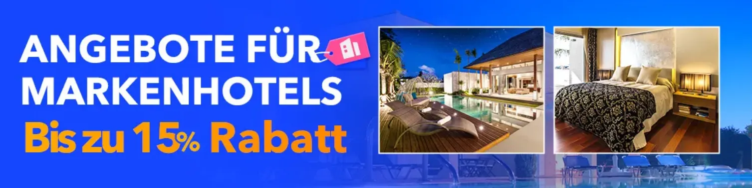 Angebote für Markenhotels – bis zu 15% Rabatt