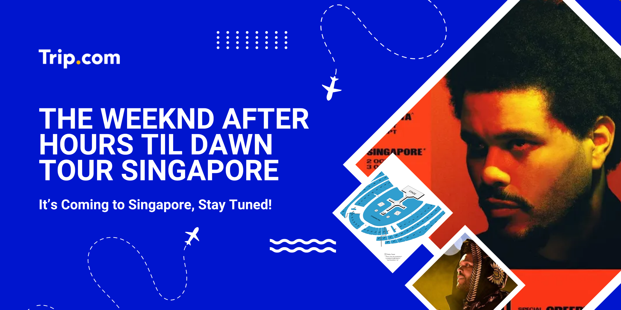 The Weeknd After Hours Til Dawn Tour Singapore: Your Complete Concert & Travel Guide | Trip.com