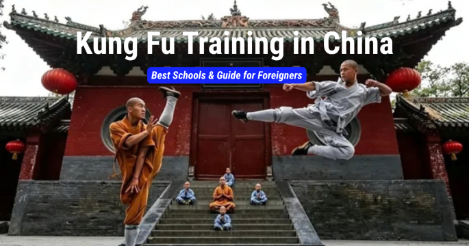 Kung Fu Training in China: Best Schools for Foreigners