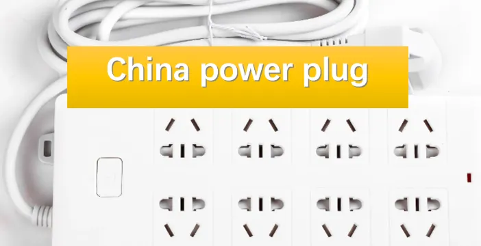 China Power Plug & Socket Guide: Types, Compatibility & Usage | trip.com