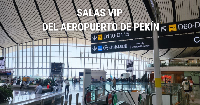 Salas VIP del Aeropuerto de Pekín: acceso y servicios