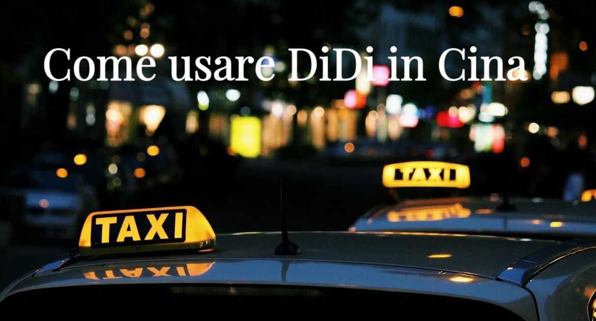 Come usare DiDi in Cina per stranieri