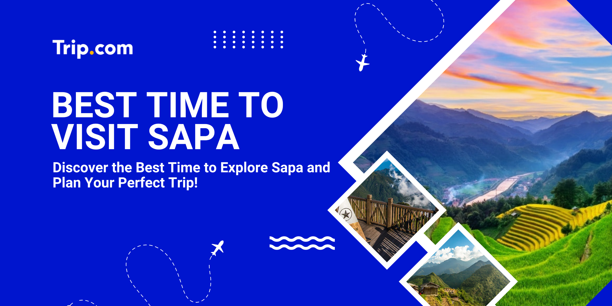 Best Time to Visit Sapa (Weather, Crowds & Costs) | Trip.com