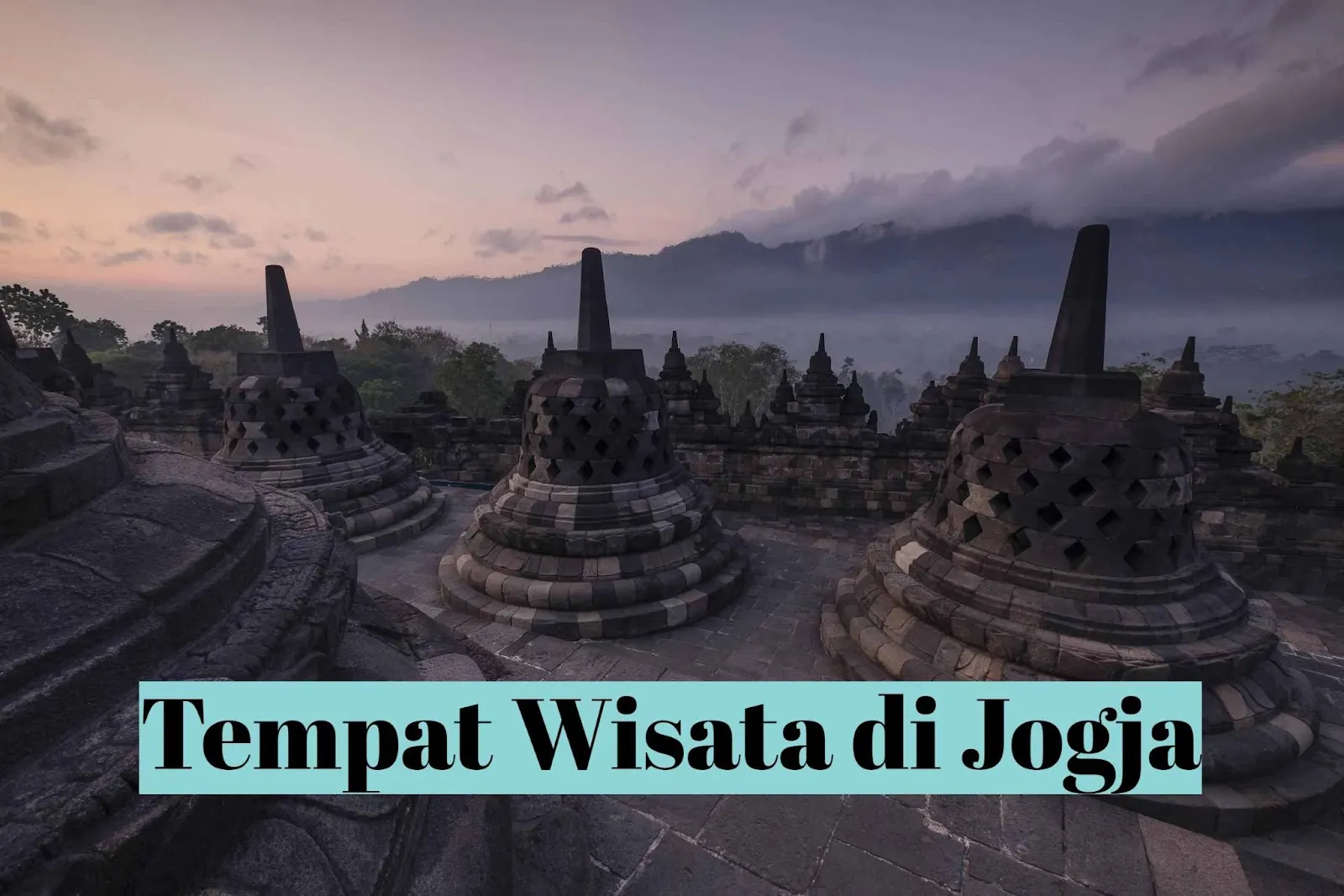 20+ Tempat Wisata di Jogja Terbaik-Trip.com