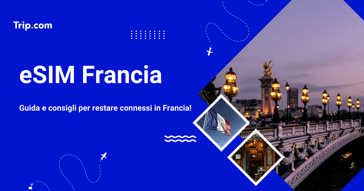 La migliore eSIM per Francia da 0,22 €
