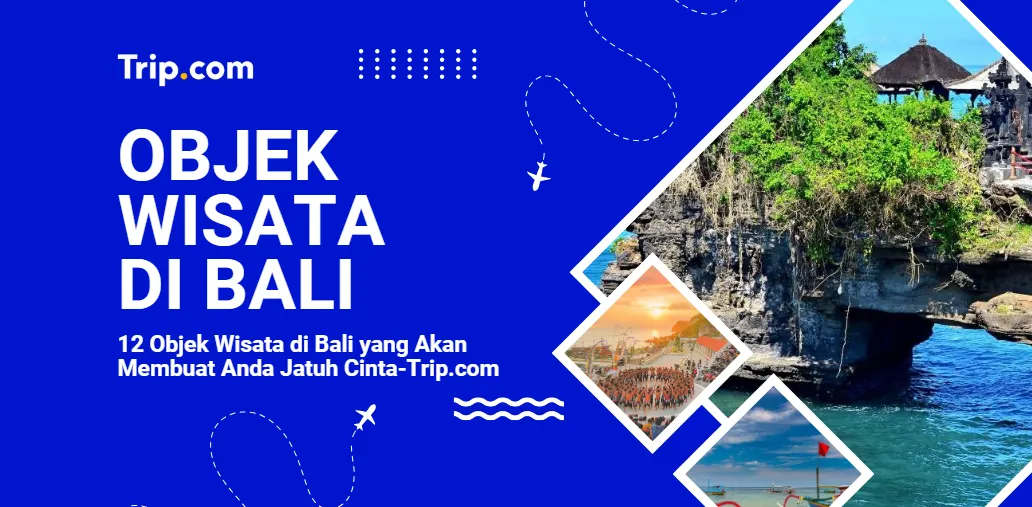 12 Objek Wisata di Bali-Trip.com