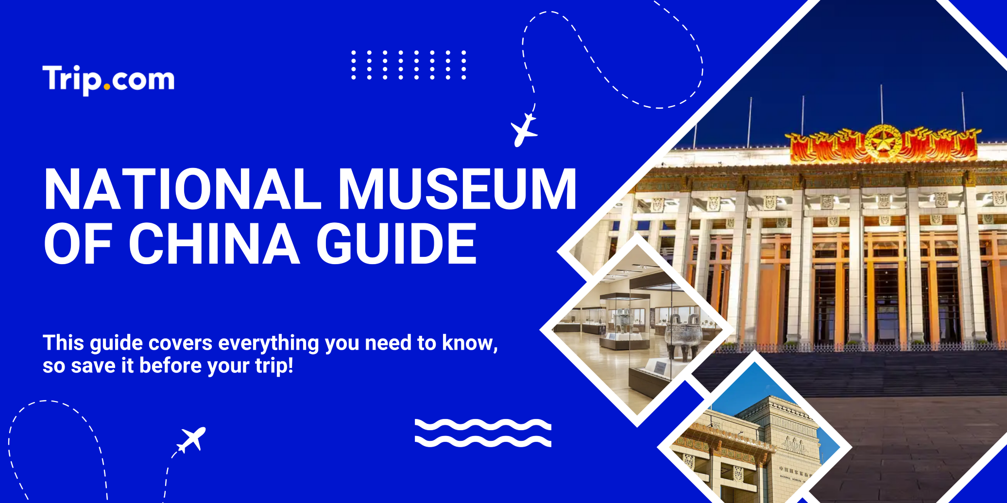 National Museum of China Guide