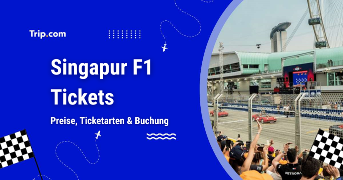 Singapur F1 Tickets 2026: Preise, Ticketarten & Buchung