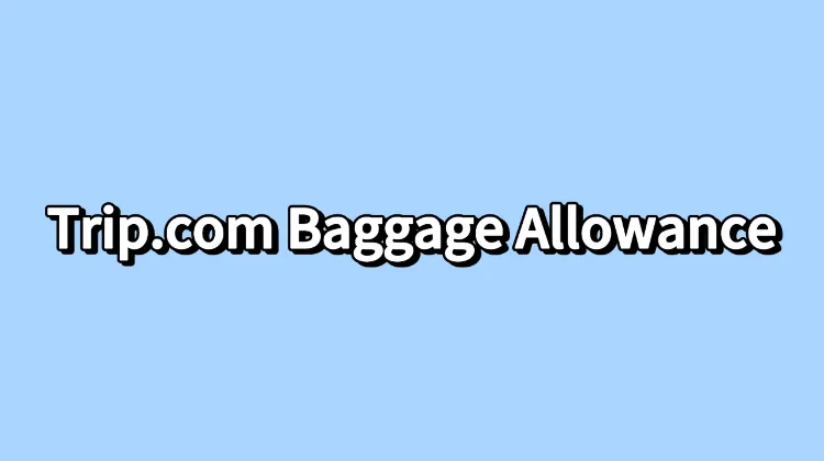 Franchise de bagages trip.com