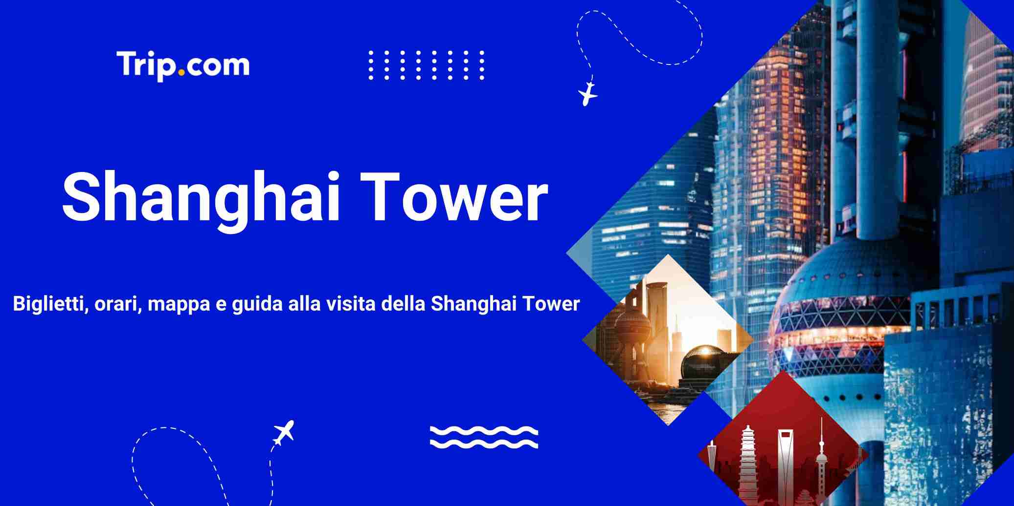 Torre di Shanghai: biglietti e guida