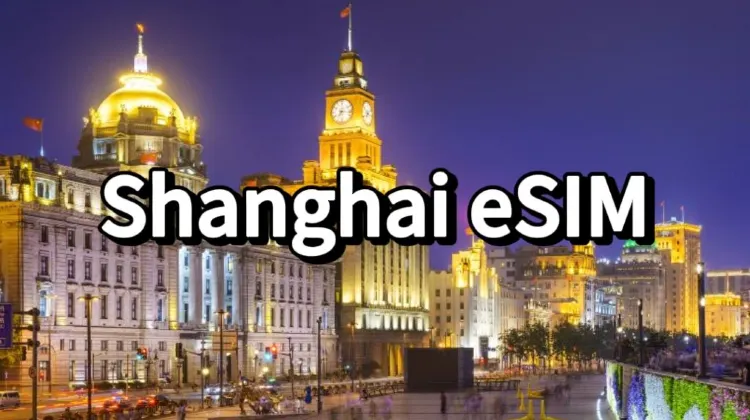 Shanghai eSIM