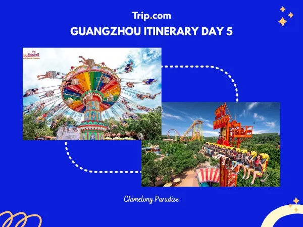 Guangzhou Itinerary Day 5