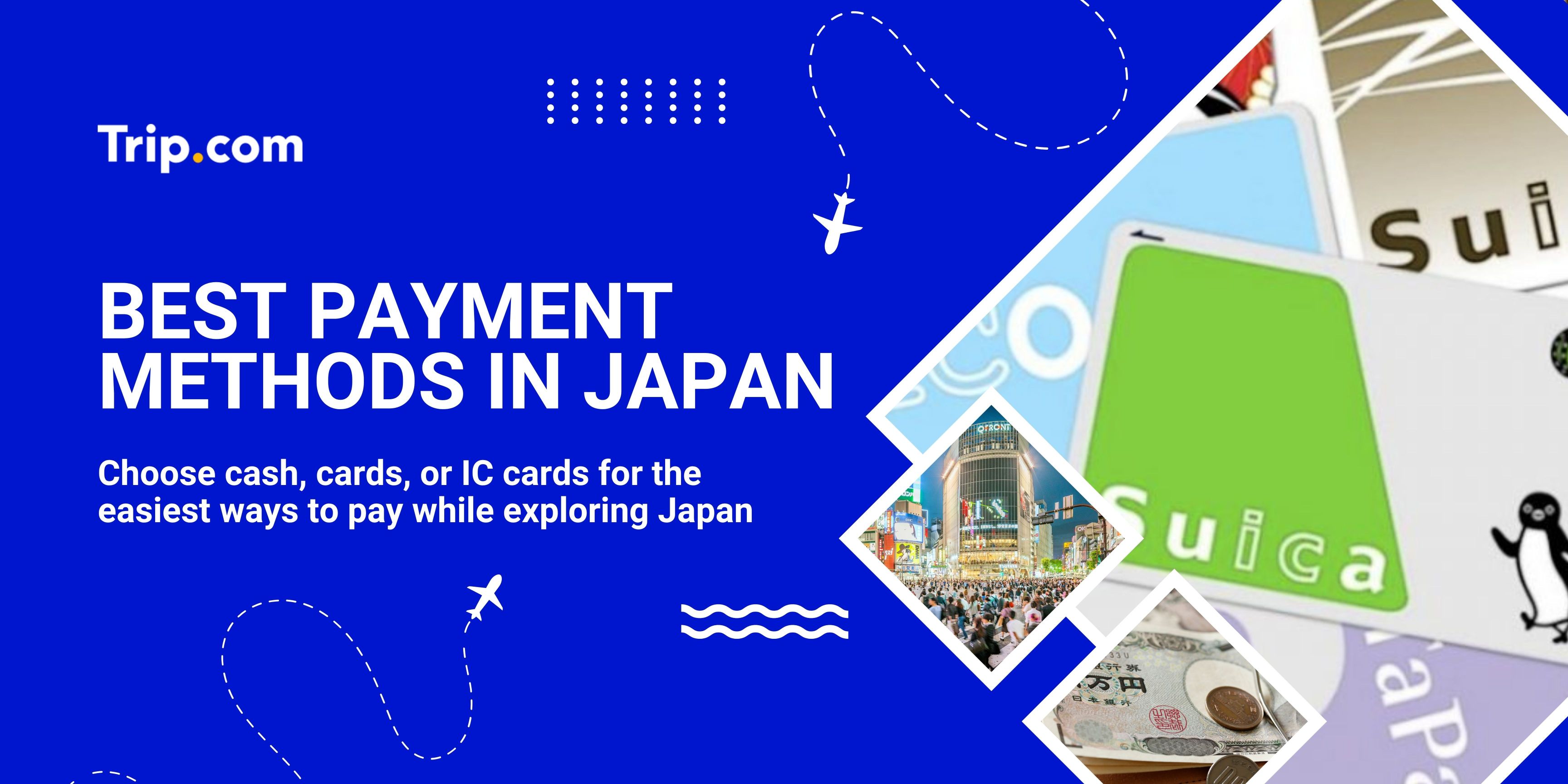 Best Payment Methods in Japan for Tourists | Trip.com