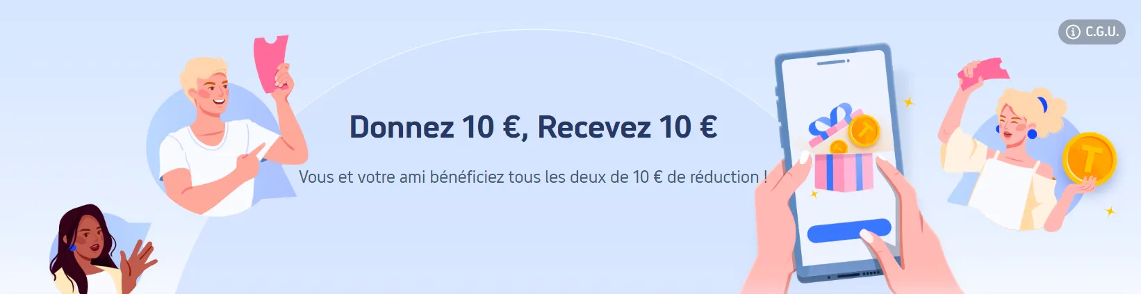 Invitez à gagner des récompenses, Donnez 10 €, Recevez 10 €