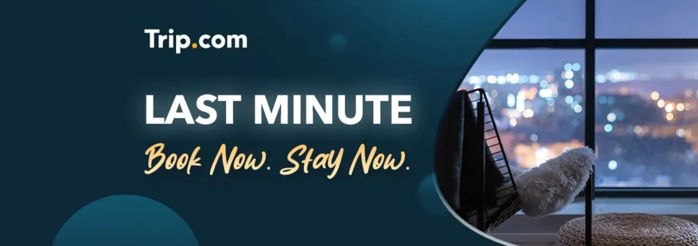 Trip.com Promo Code Malaysia: Last Minute Hotel