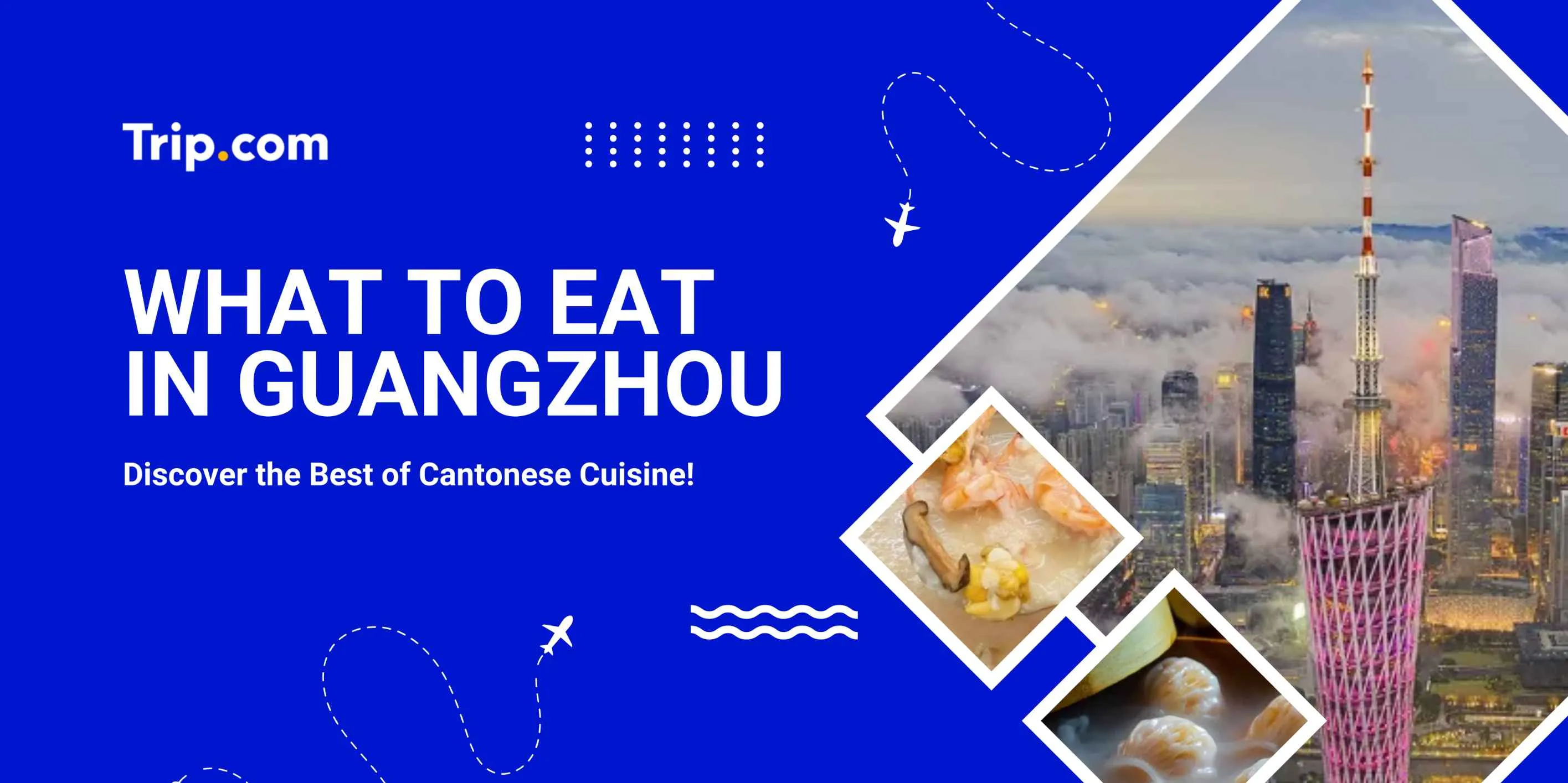 -What to eat in Guangzhou