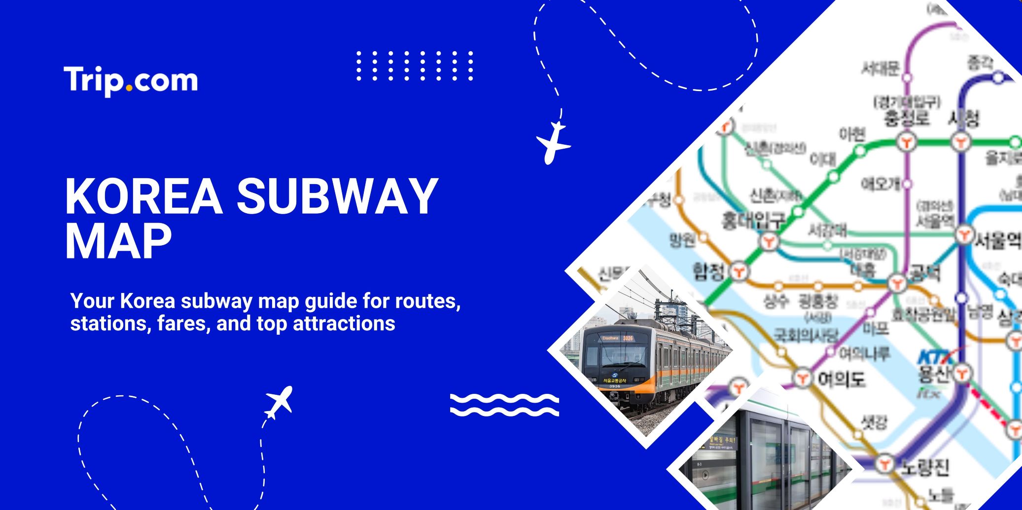 Korea Subway Map Guide : Routes, Fares, Travel Tips | Trip.com