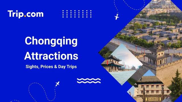 Where to Go in Chongqing: Sights, Prices and Day Trips