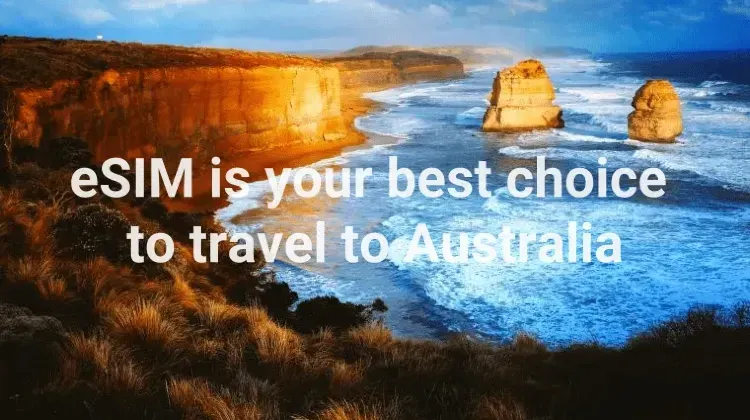 Tips for Choosing the Best eSIM for Australia
