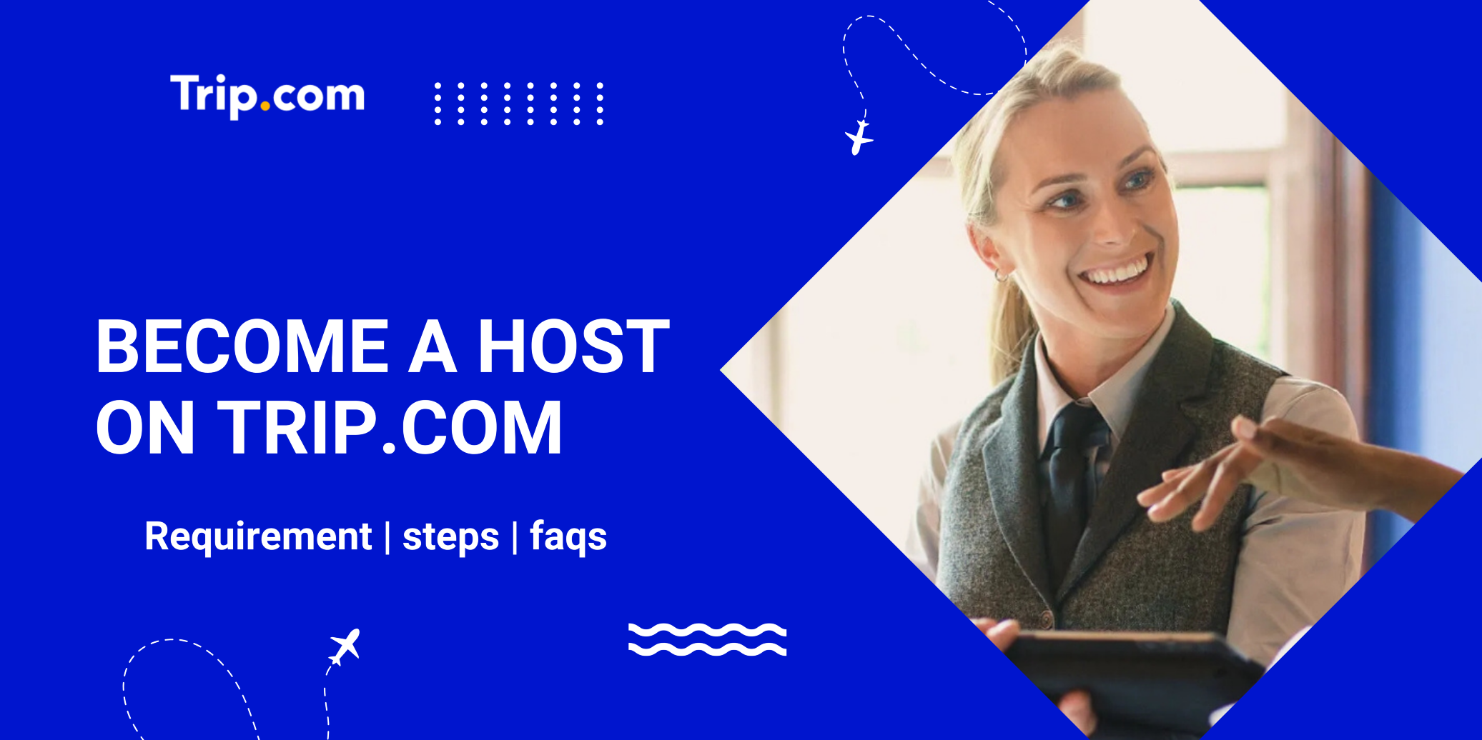 How to Become a Host on Trip.com? | Trip.com