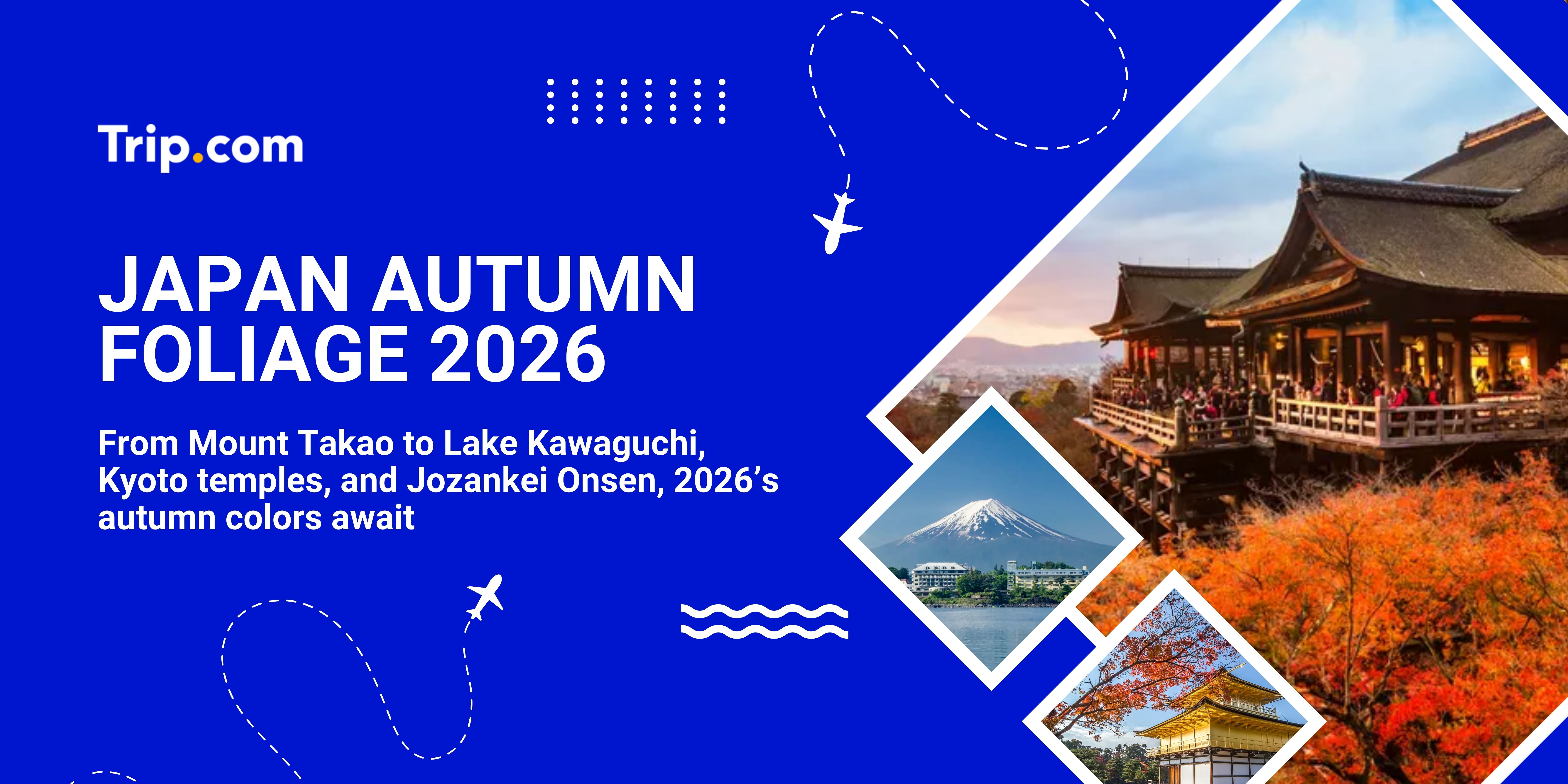 Japan Autumn Foliage 2026: Map, Forecast & Top Viewing Spots | Trip.com