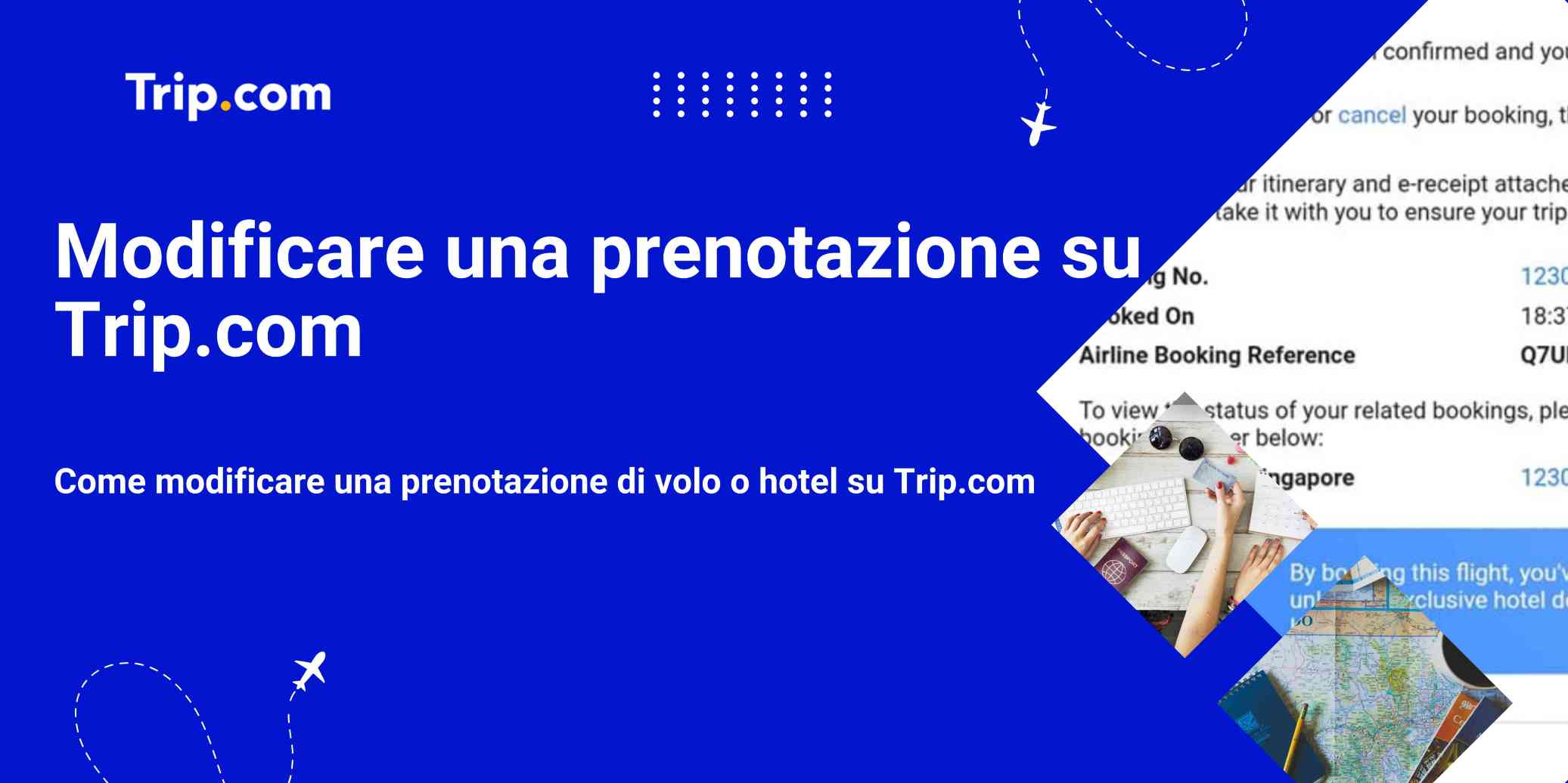 Guida alle modifiche su Trip.com 2026: voli e hotel