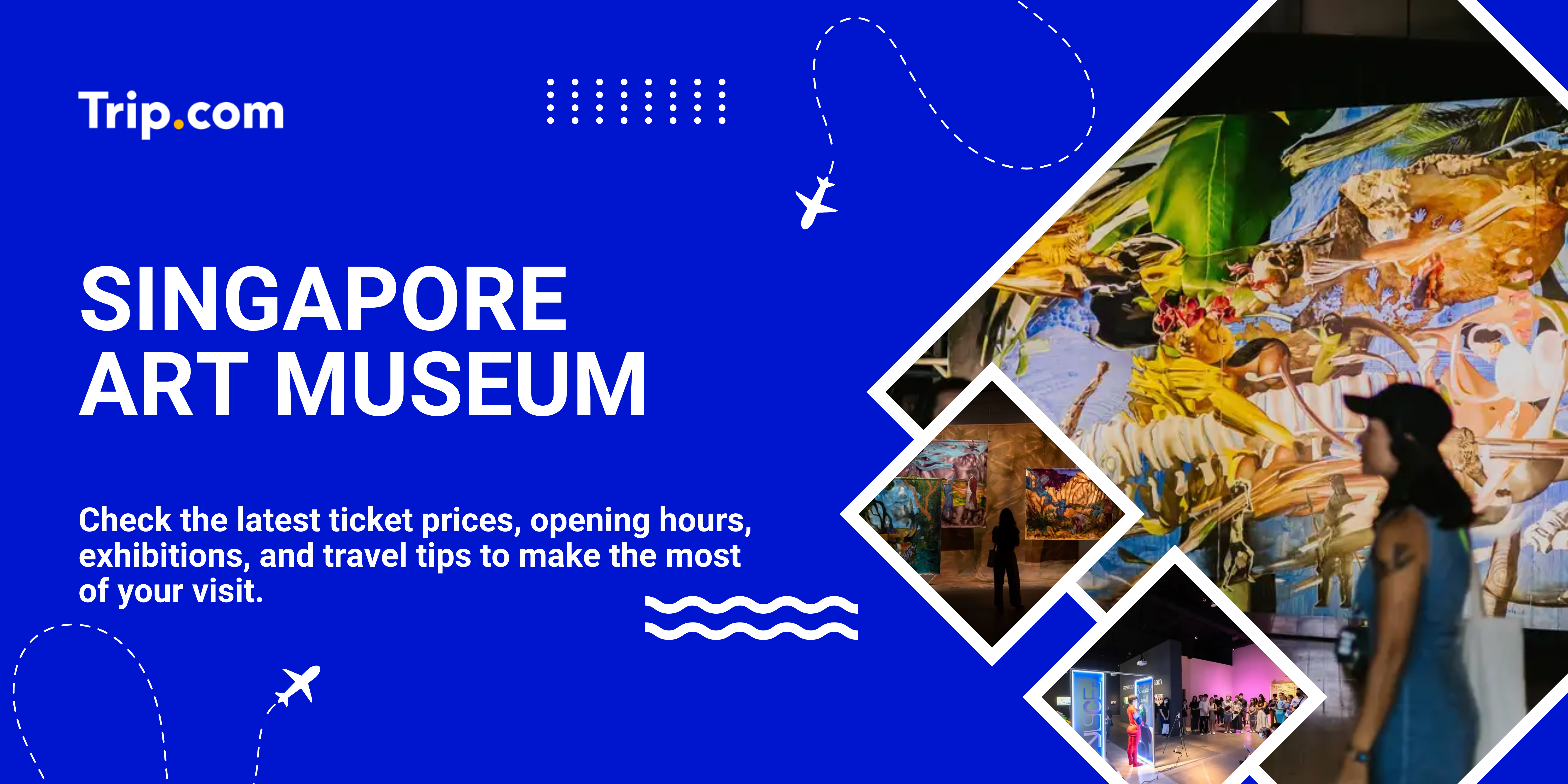 Singapore Art Museum Tickets | Trip.com