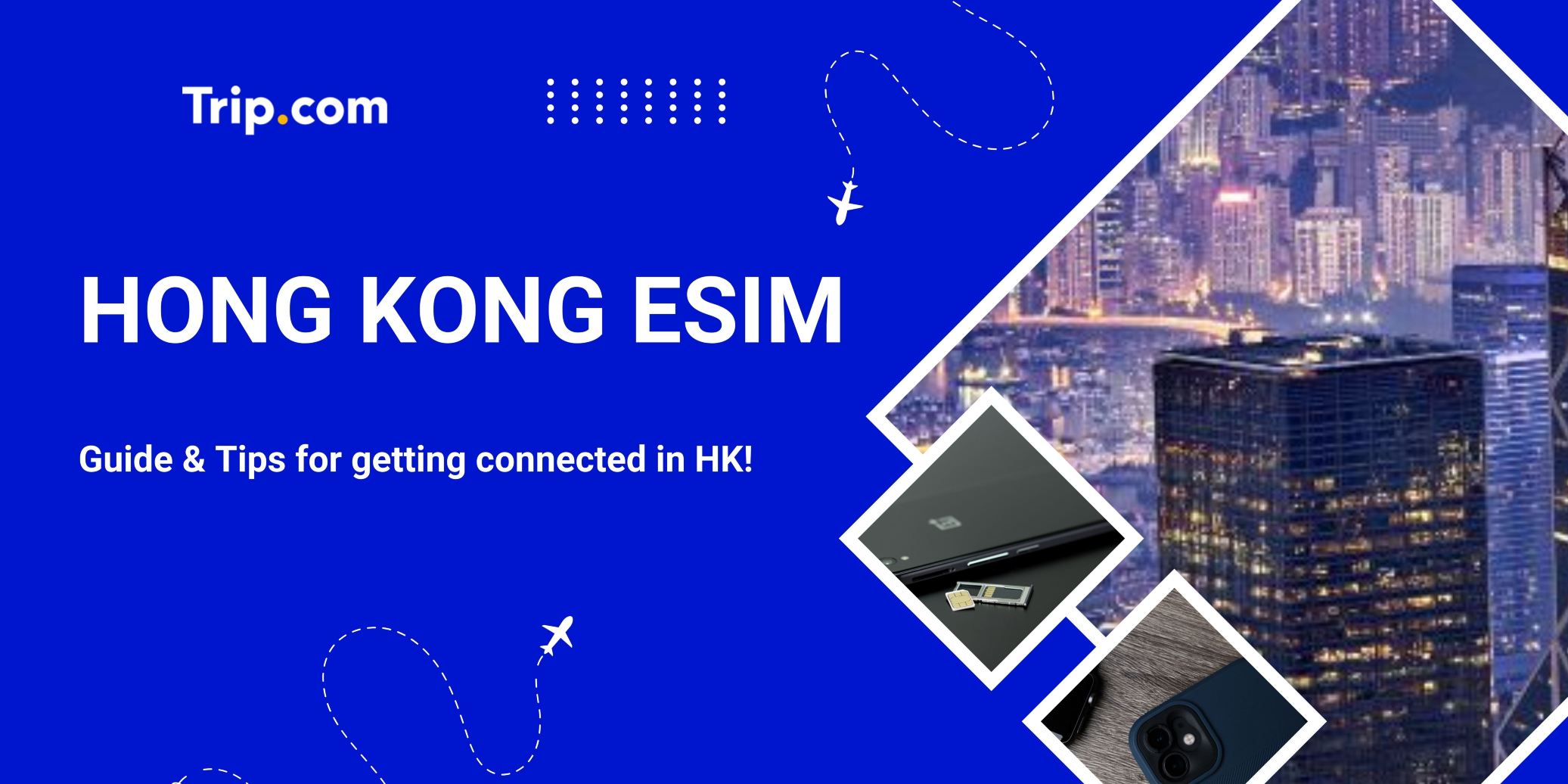 eSIM Hong Kong: Unlimited 5G & Instant Setup | Trip.com