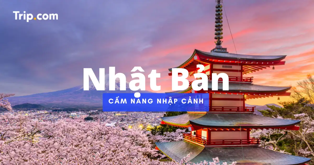 Nhập Bản cấm nhập cảnh đến khi nào? Cập nhật quy định nhập cảnh Nhật Bản  mới nhất 2022 