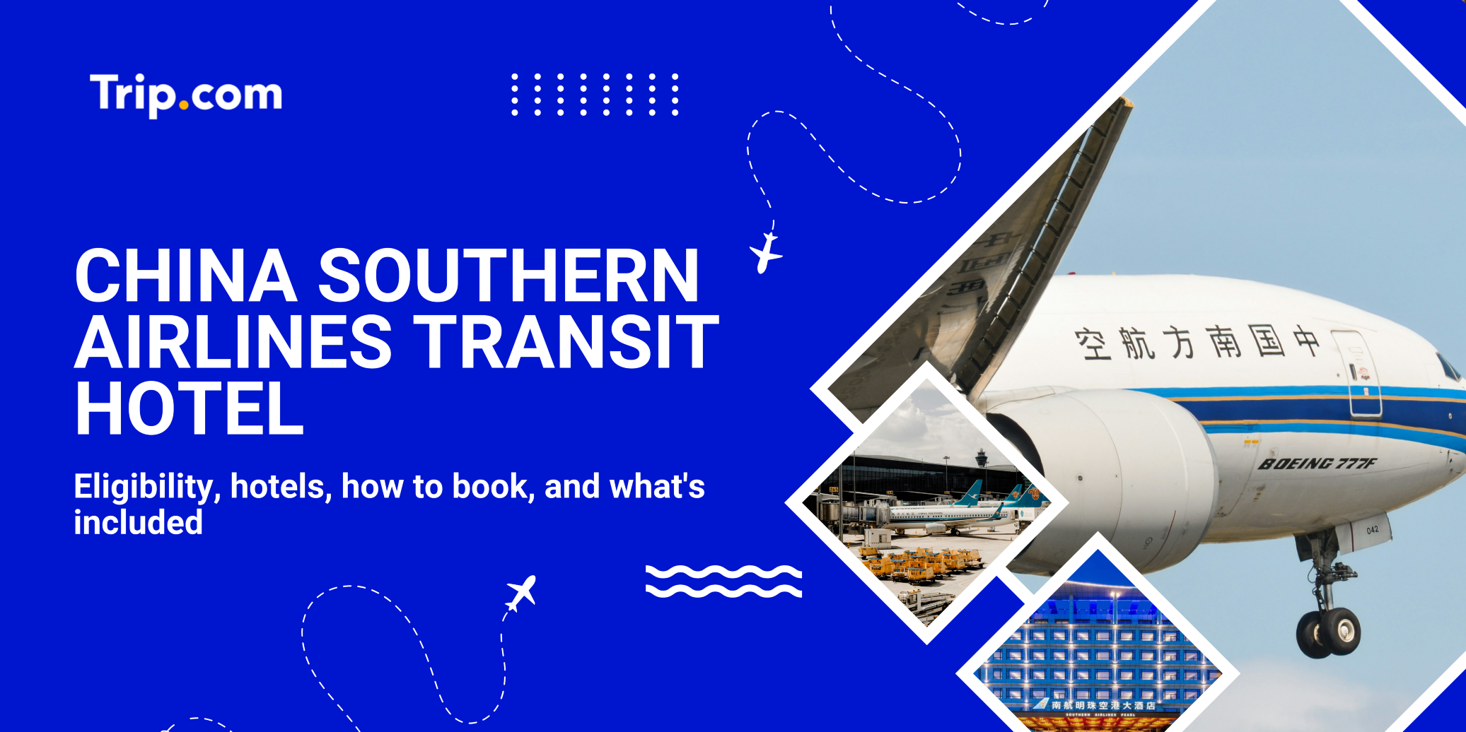 China Southern Airlines Transit Hotel 2026: Free Hotel Eligibility and Booking | Trip.com
