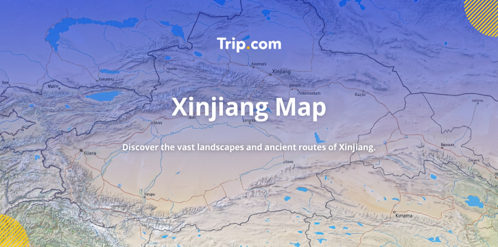 Xinjiang Map 2026: Navigation, Tourist & Attraction Maps | Trip.com