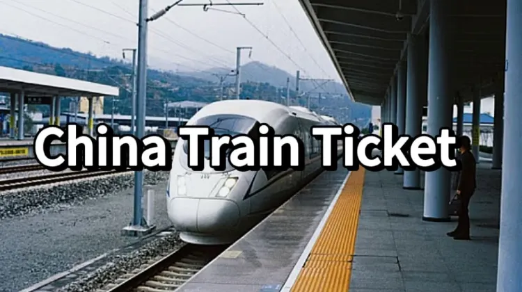 China Train Tickets