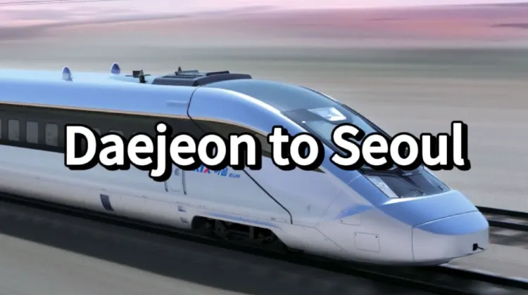 Daejeon to Seoul