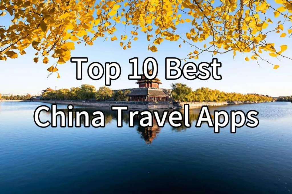 Best China Travel Apps