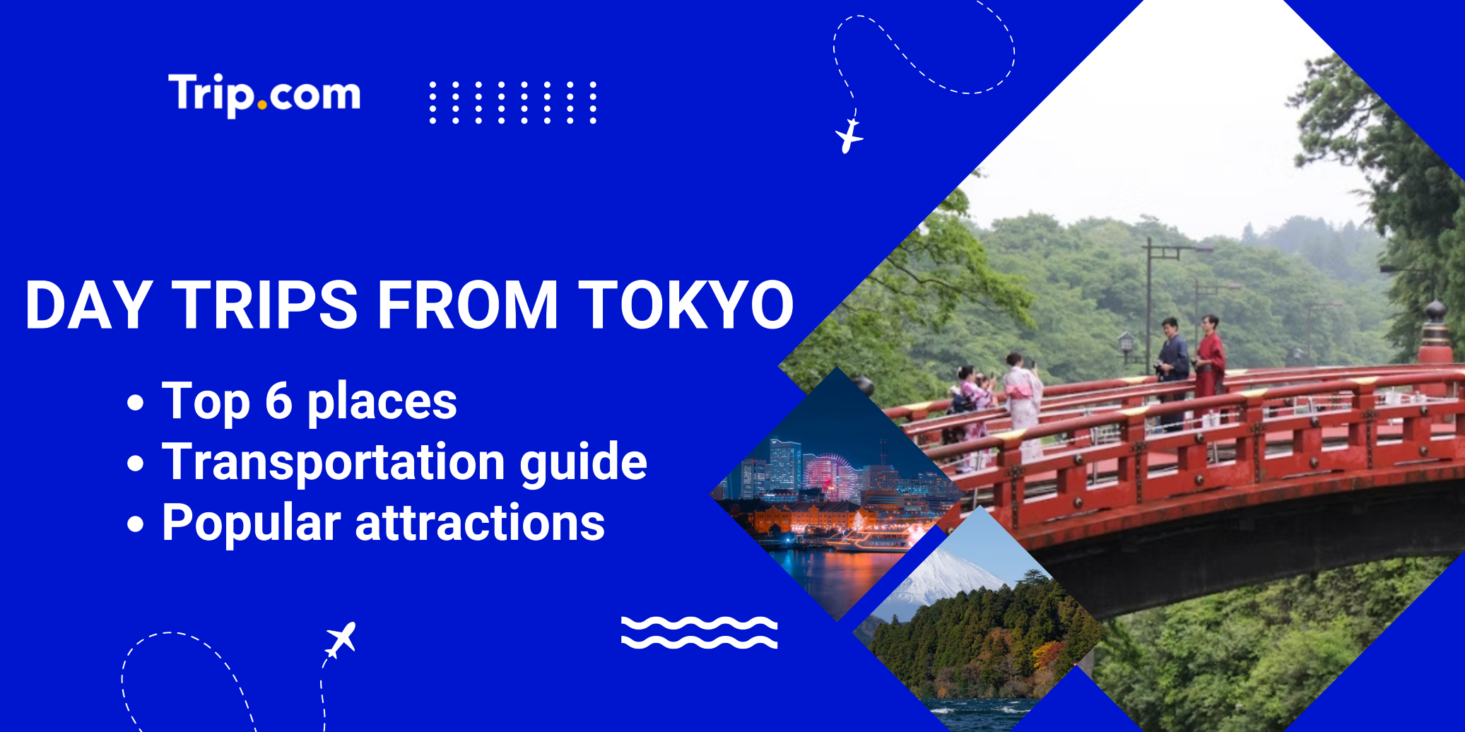 Top 6 Easy Day Trips from Tokyo: Mt. Fuji, Beaches & More | Trip.com