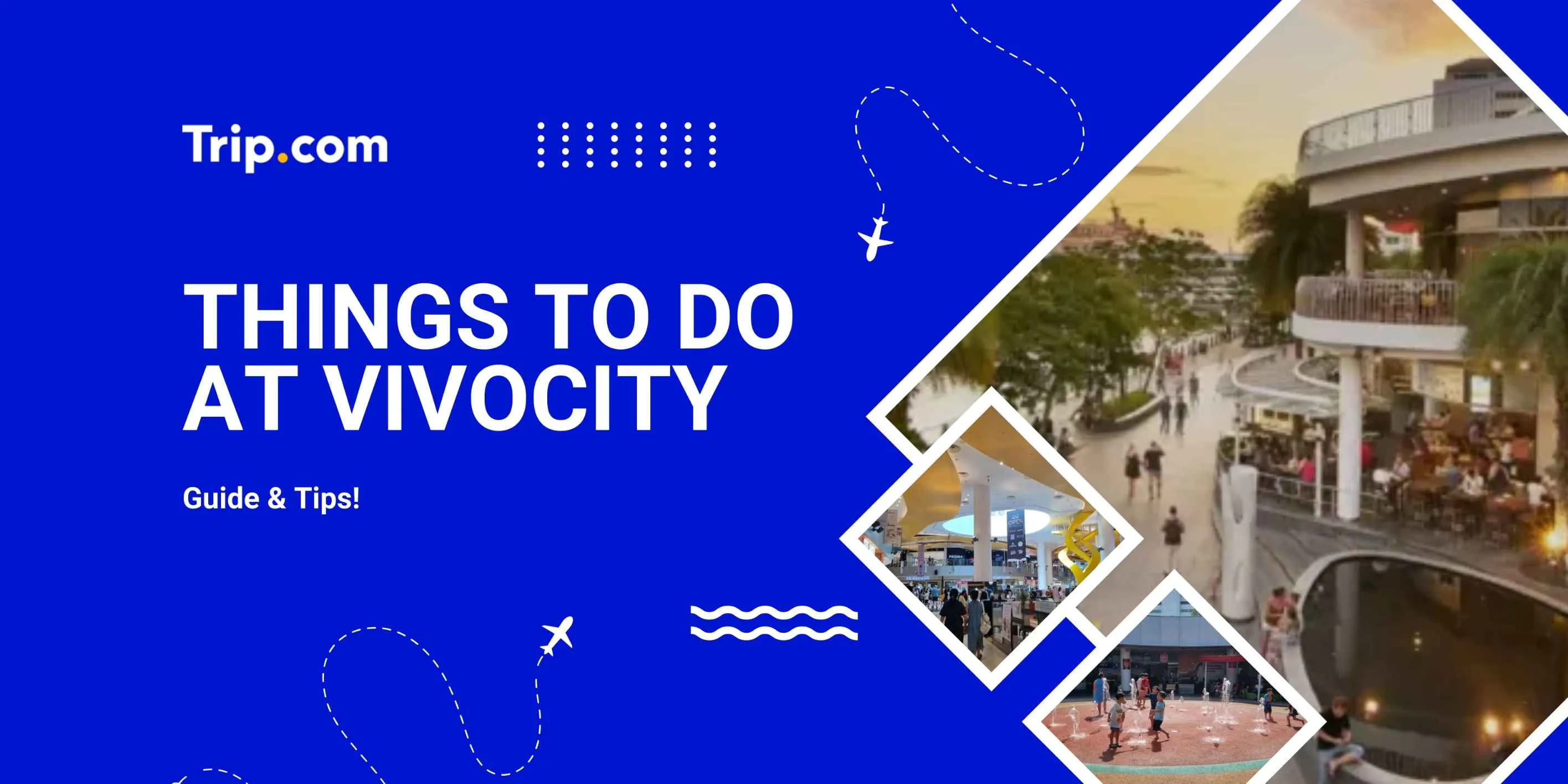Things to do at VivoCity