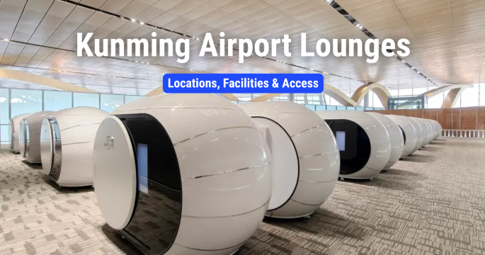 Kunming Airport Lounges: Locations, Facilities & Access