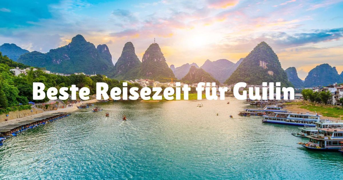 Beste Reisezeit für Guilin: Reiseführer für Reisende