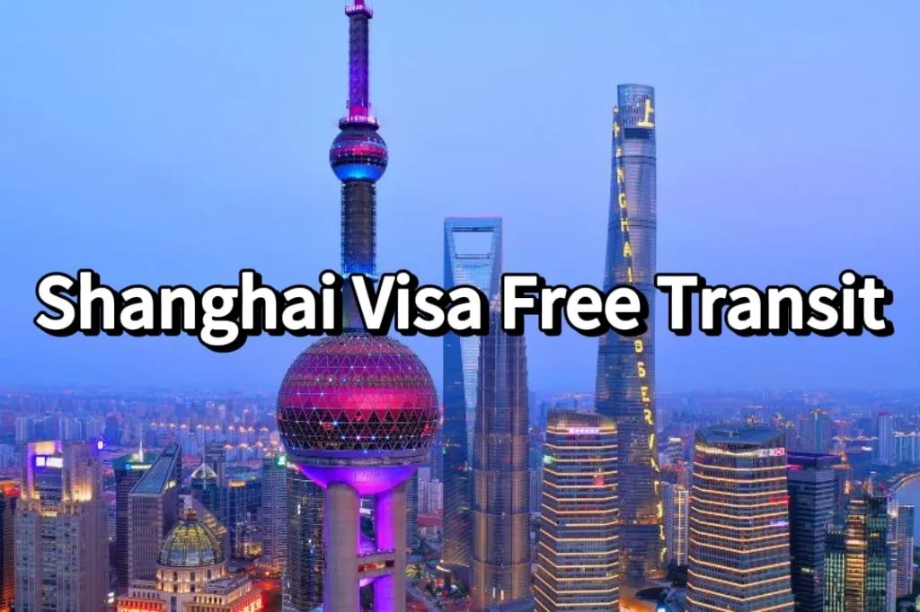 Shanghai visa free transit