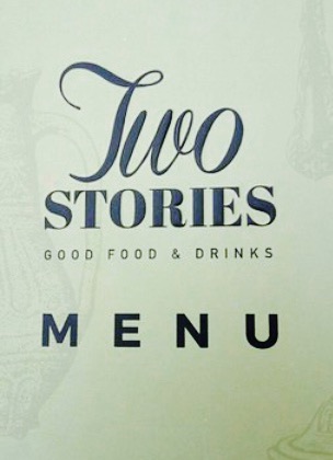 Two Stories Good Food and Drinks