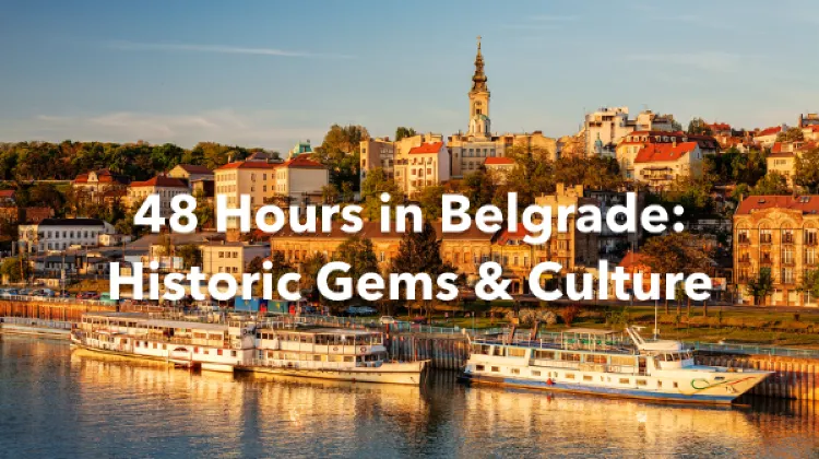 Belgrade 2 Days Itinerary